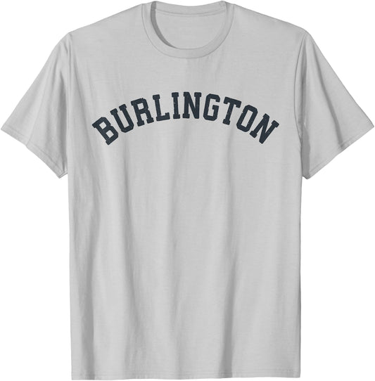 Vintage Burlington T Shirt Old Retro Vermont Sports Gift T-Shirt - T-Shirt | Ash