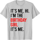 Its Me Hi I'm The Birthday Girl It's Me TAYLOR Birthday Girl T-Shirt - T-Shirt | Ash