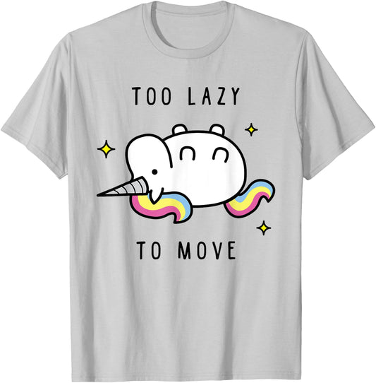 Funny Unicorn Too Lazy To Move , Unicorn T-Shirt - T-Shirt | Ash