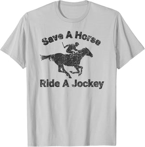 Distressed Save A Horse Ride A Jockey T-Shirt - T-Shirt | Ash