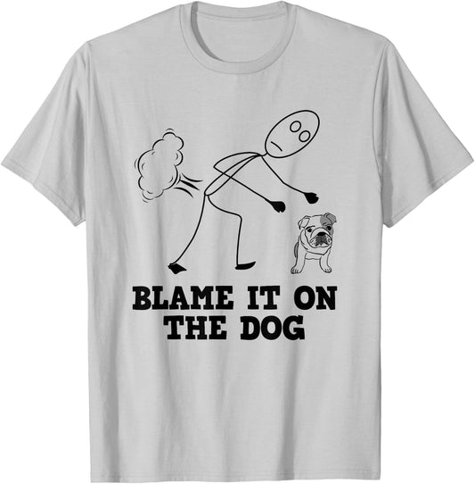 Funny Blame It On The Dog - Meme Fart Humor T-Shirt - T-Shirt | Ash