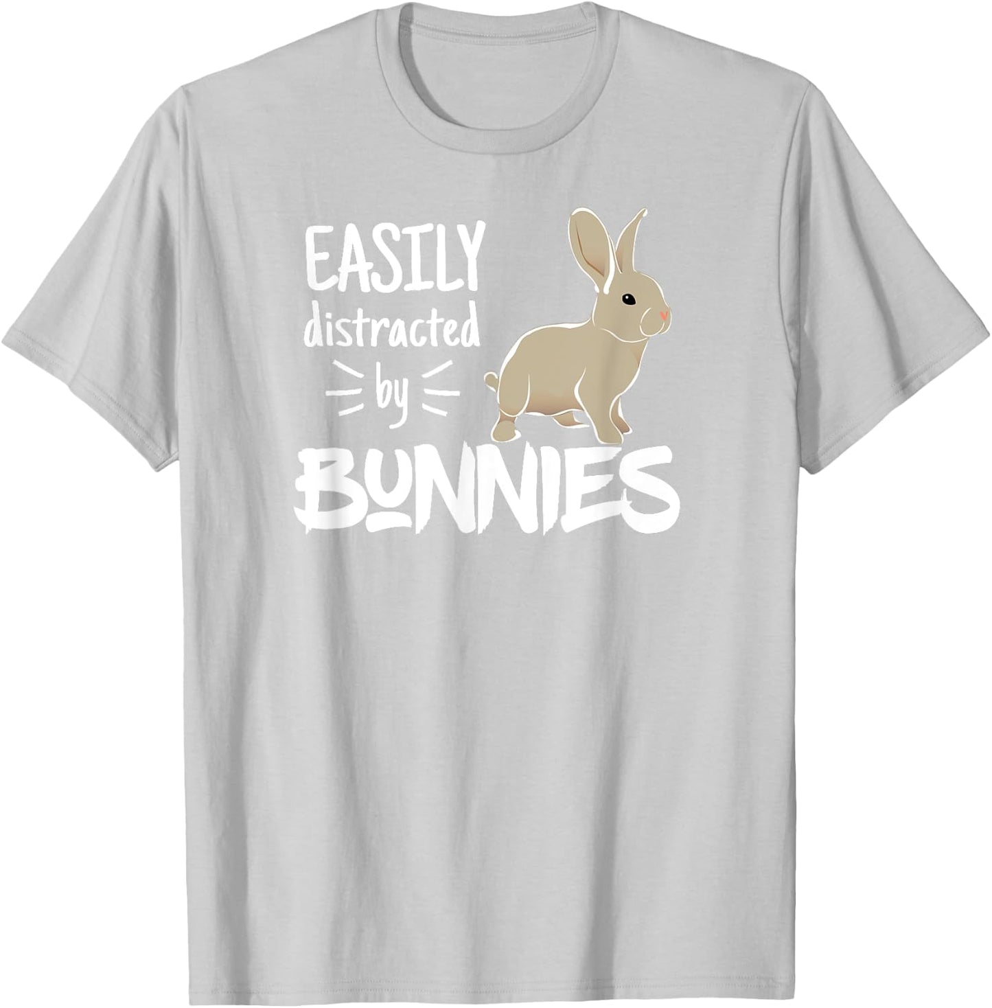 Easily Distracted by Bunnies Barnyard Rabbit Lovers T-Shirt - T-Shirt | Ash