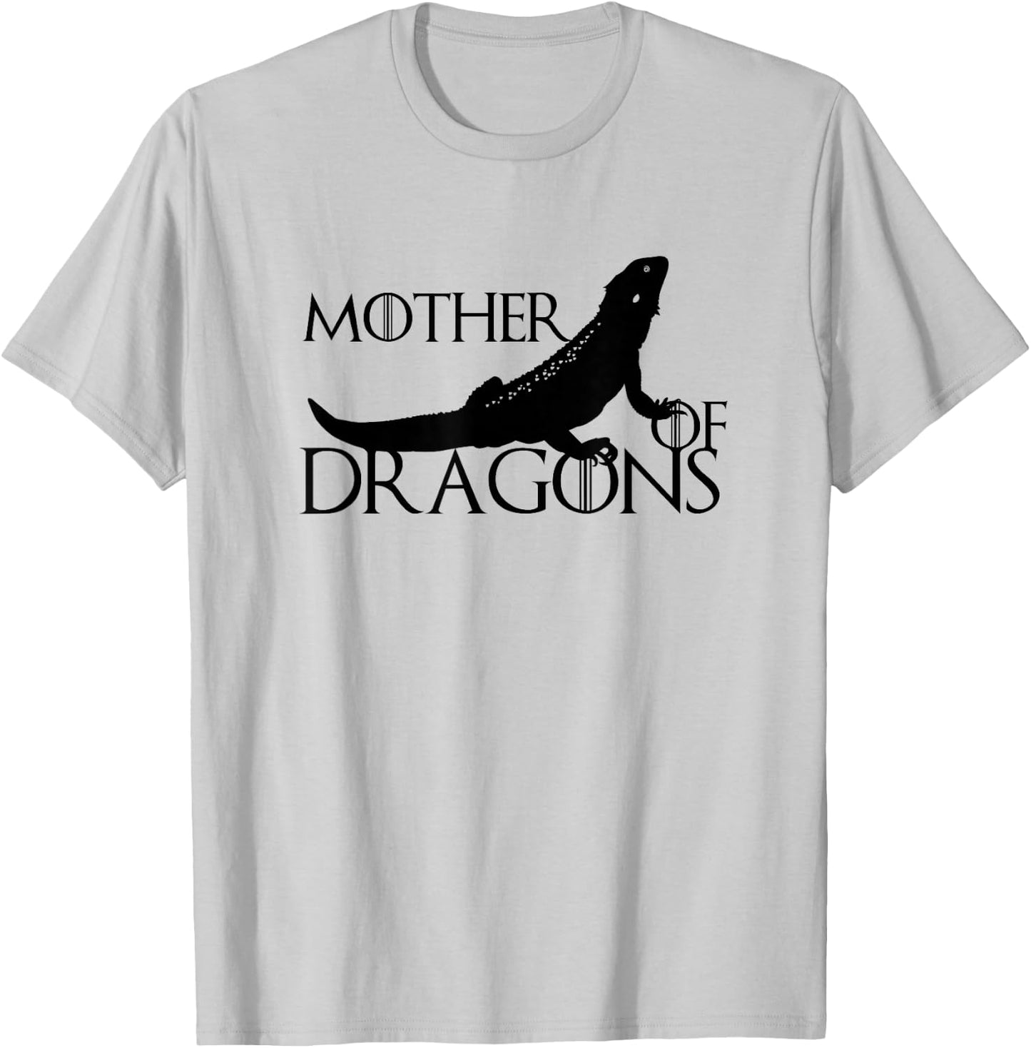 Mother of Bearded Dragons Beardie Mom Reptile Pet Queen Gift T-Shirt - T-Shirt | Ash