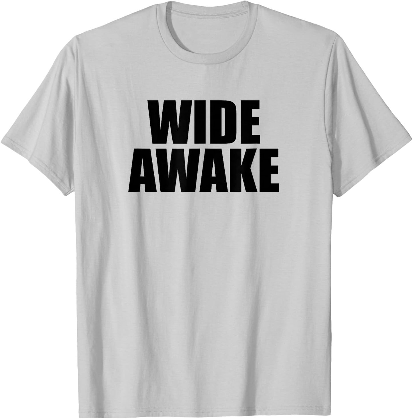 Wide Awake T-Shirt - T-Shirt | Ash
