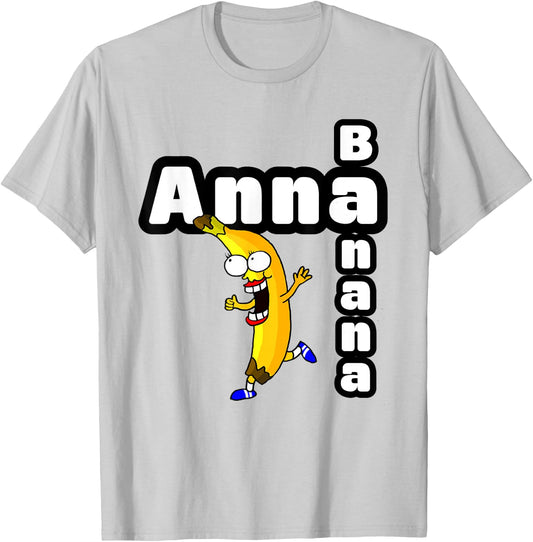 Anna Banana - Anna name gift and girls T-Shirt - T-Shirt | Ash