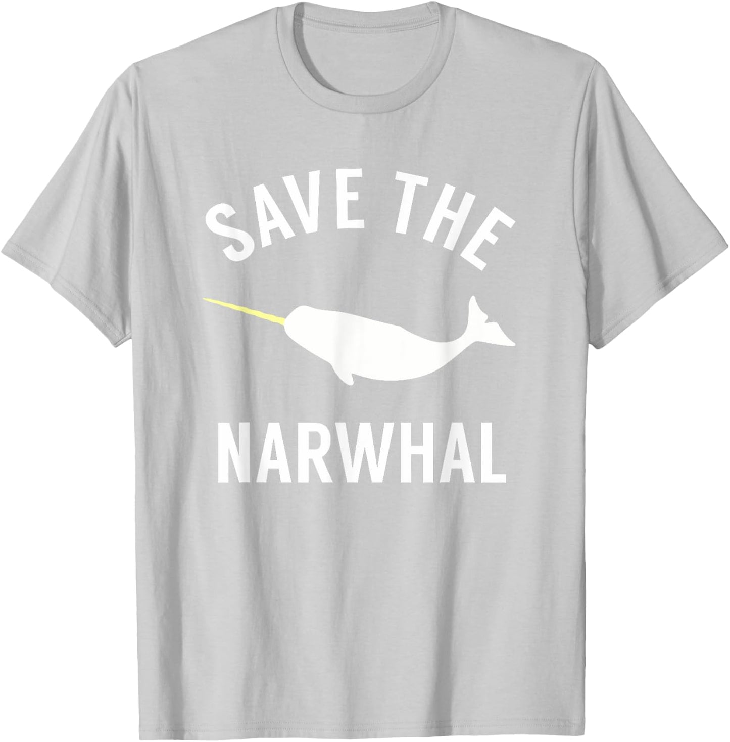 Save the Narwhal - Cute for Narwhal Lovers T-Shirt - T-Shirt | Ash