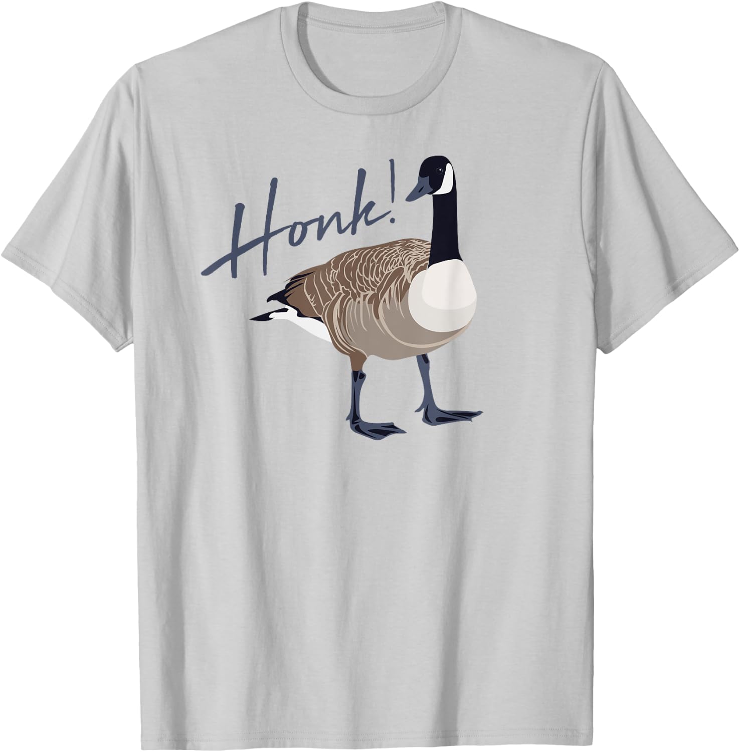 Canadian Goose Honk Funny Cute Bird Hunter Gift Animal T-Shirt - T-Shirt | Ash