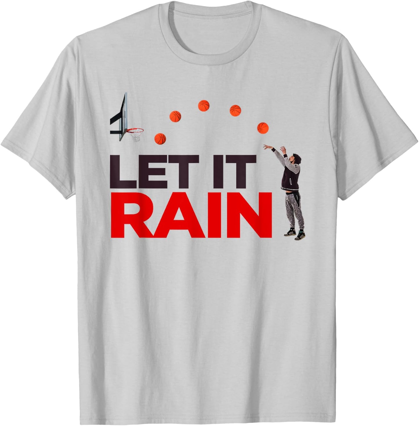 Let It Rain Funny Basketball T Shirt T-Shirt - T-Shirt | Ash