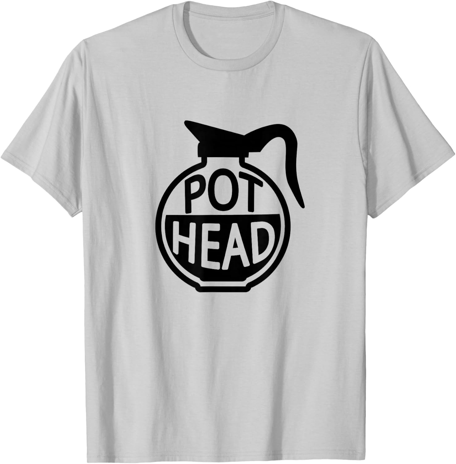 Funny Coffee Head Caffeine Addicted Pot Head Gifts T-Shirt - T-Shirt | Ash