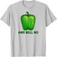 Funny Pun Dad Joke Vegetable Awe Bell No Green Bell Pepper T-Shirt - T-Shirt | Ash