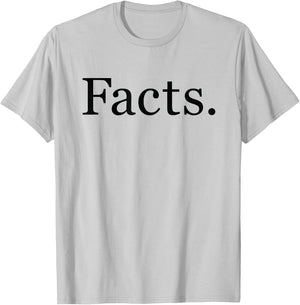 Facts T-Shirt - T-Shirt | Ash