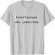 Nevertheless She Persisted Feminist Agenda Equality Quote T-Shirt - T-Shirt | Ash