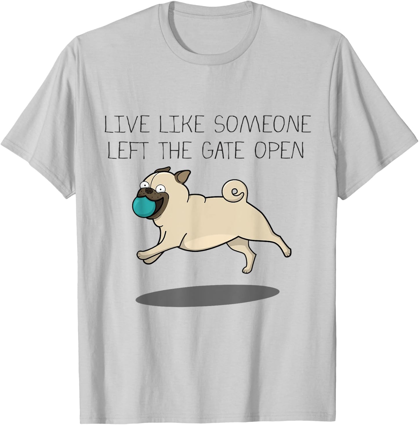 Live like someone left the Gate open cartoon T-Shirt - T-Shirt | Ash