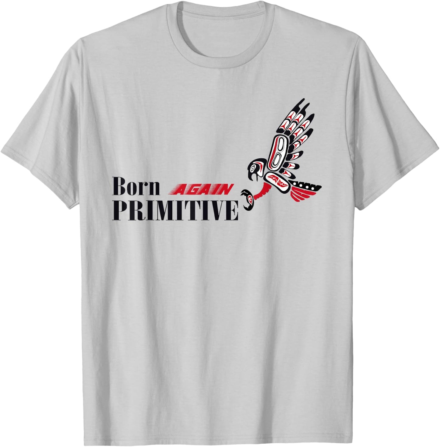 Born Again Primitive II T-Shirt - T-Shirt | Ash