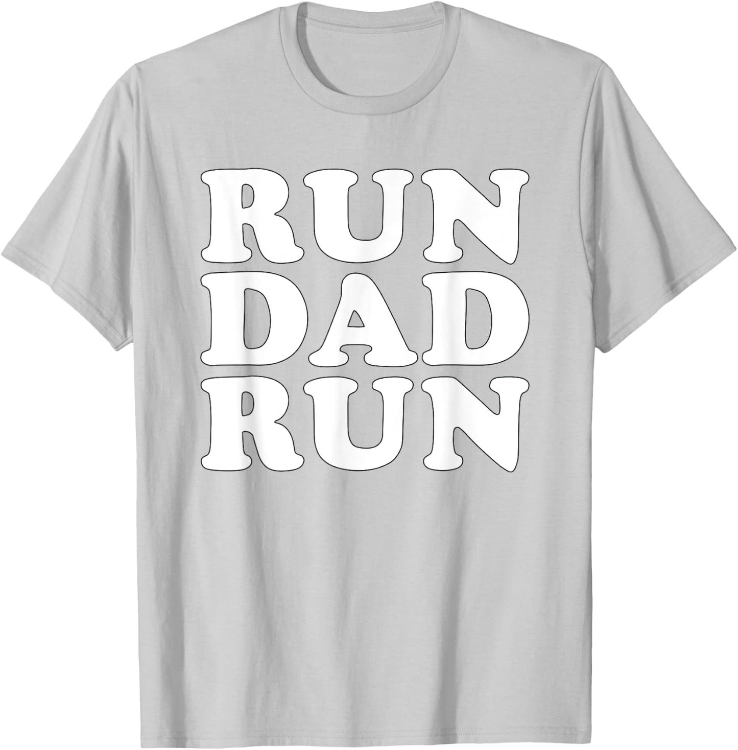 Run Dad Run Marathon Running Spectator Shirt T-Shirt - T-Shirt | Ash