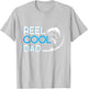 Reel Cool Dad T-Shirt - T-Shirt | Ash