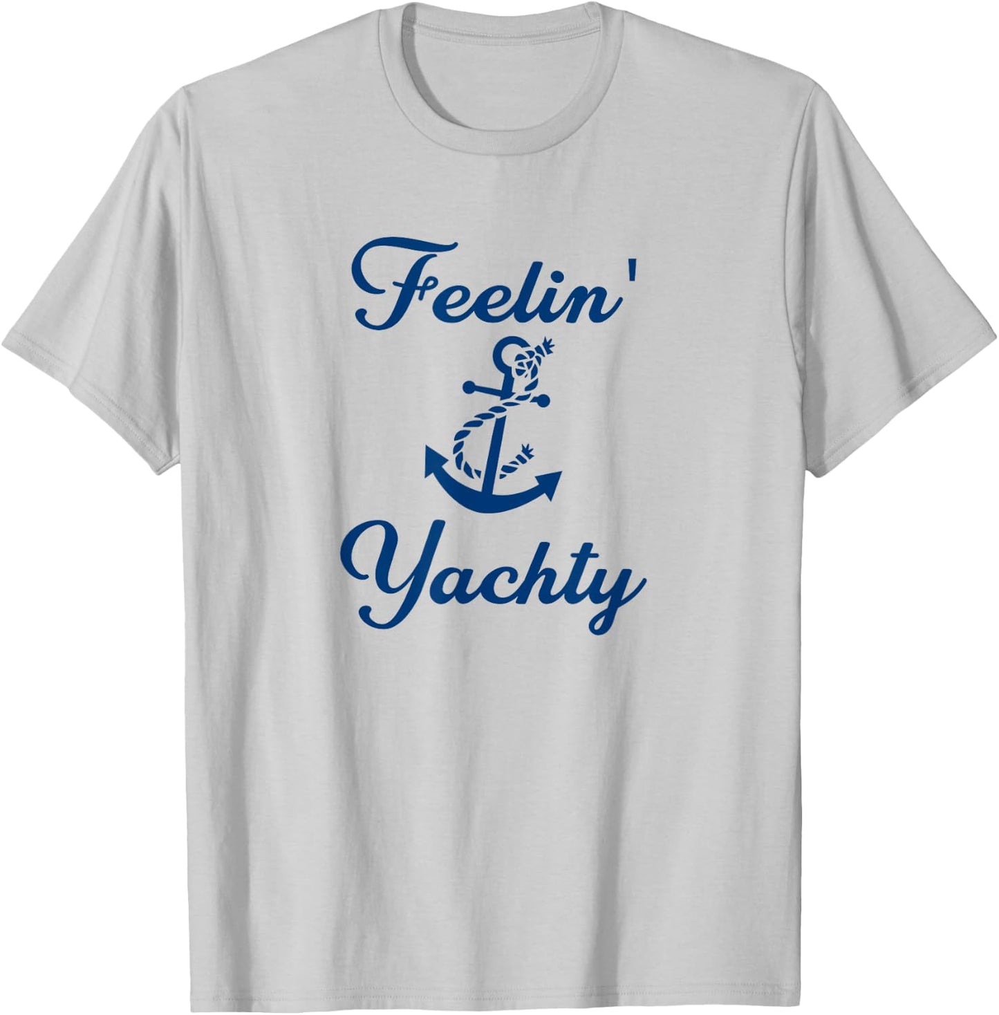 Feelin Yachty T-Shirt - T-Shirt | Ash