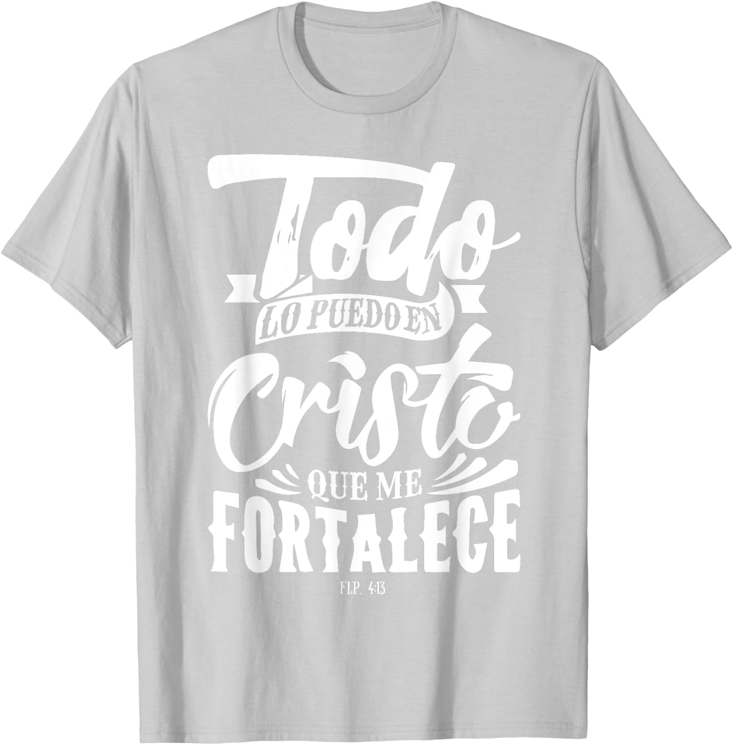 Bible Message Christian God in Spanish Cristianos T-Shirt - T-Shirt | Ash