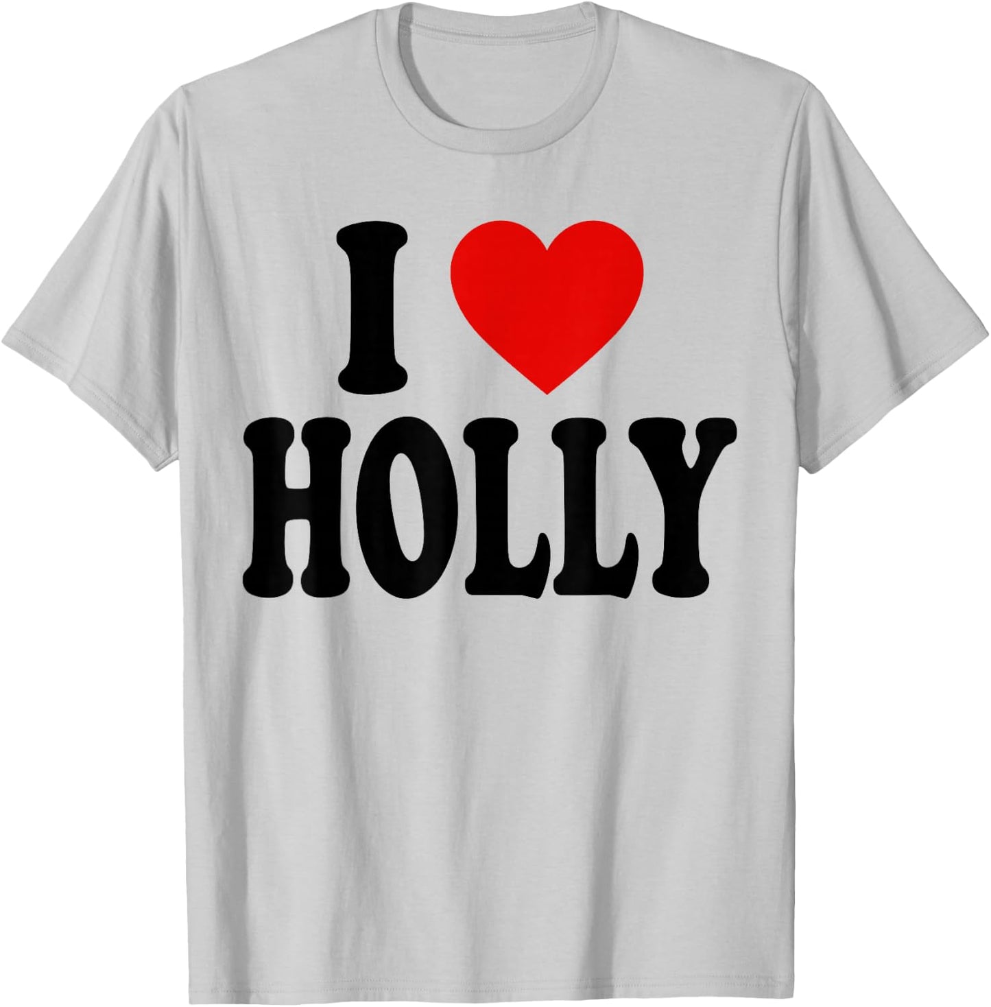 I Heart Love Holly T-Shirt - T-Shirt | Ash