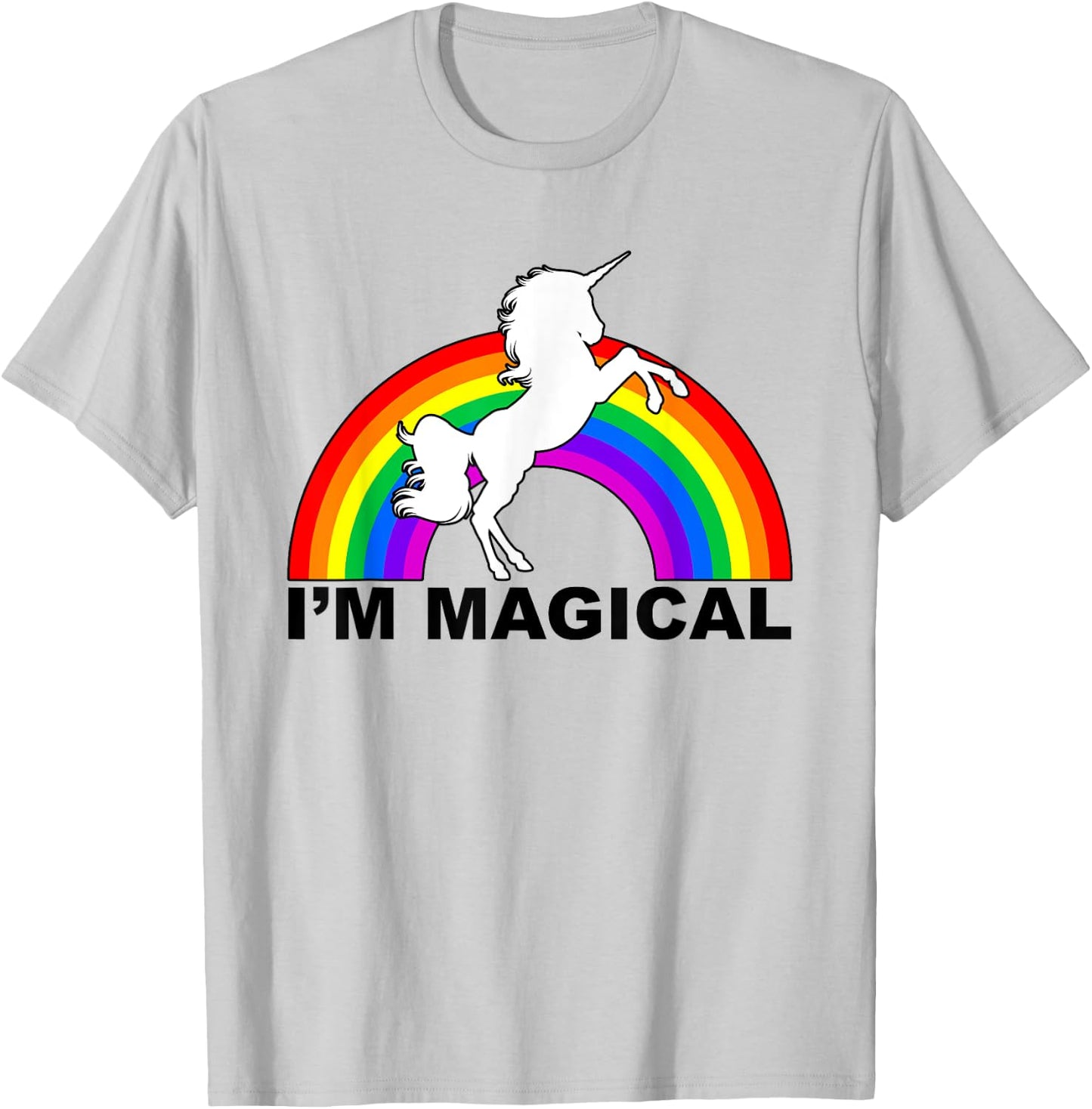I'm Magical Unicorn Rainbow T-Shirt - T-Shirt | Ash