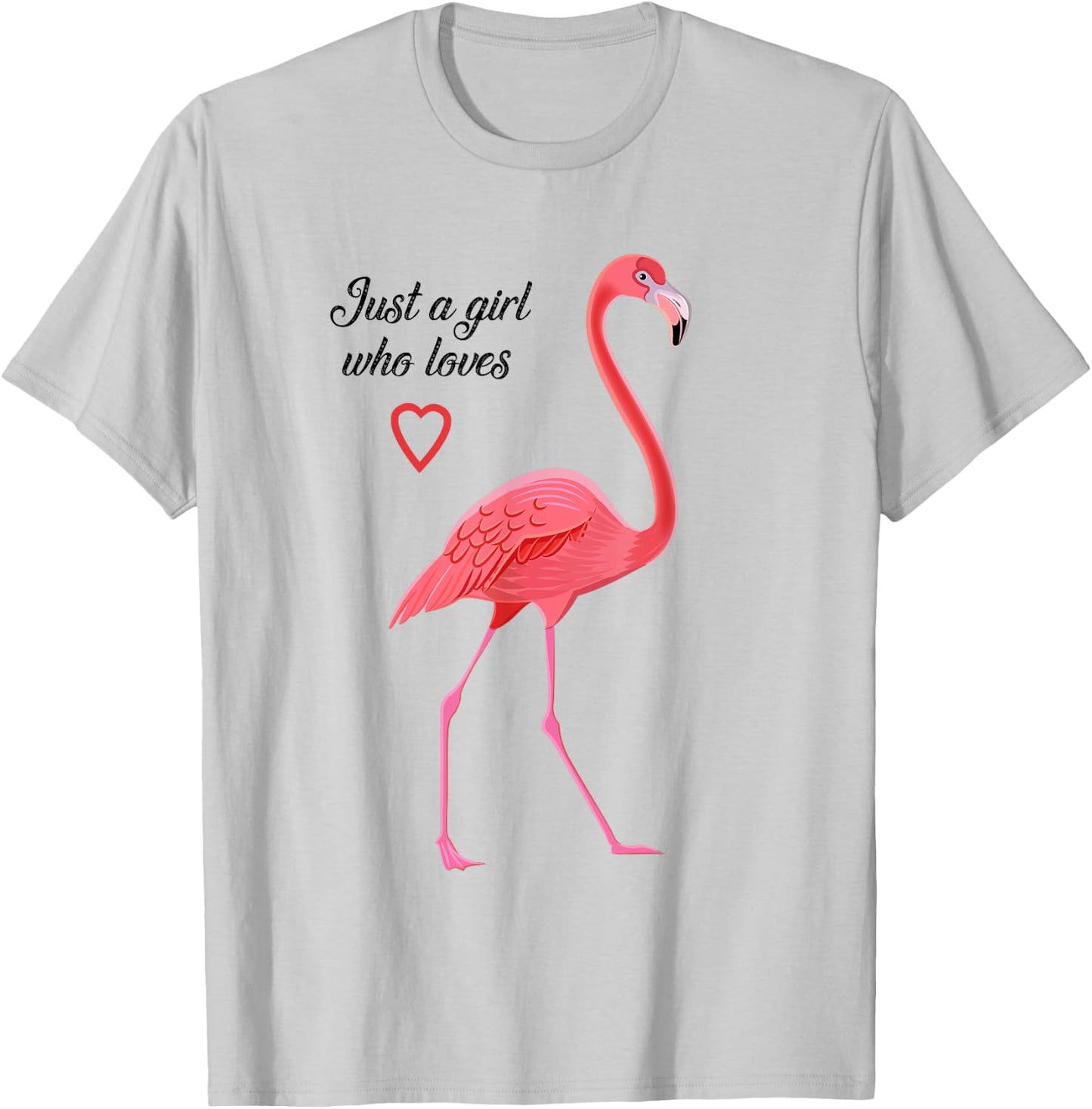 Just A Girl Who Loves Flamingos T-Shirt - T-Shirt | Ash