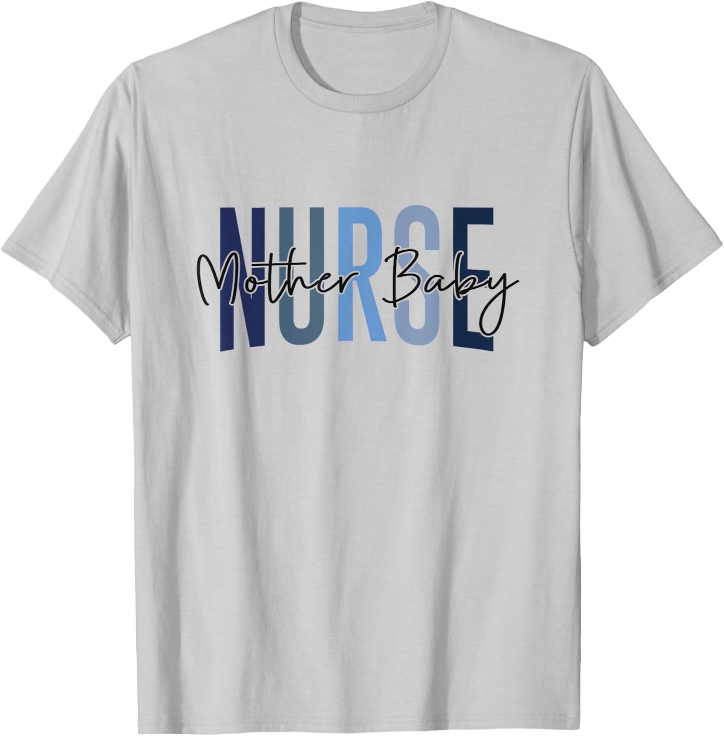 Funny Mother Baby Nurse - Women's Nurse Appreciation Shirt - White - Small - Short Sleeve - U-Neck - Cotton - Machine Wash - All Seasons T-Shirt - T-Shirt | Ash