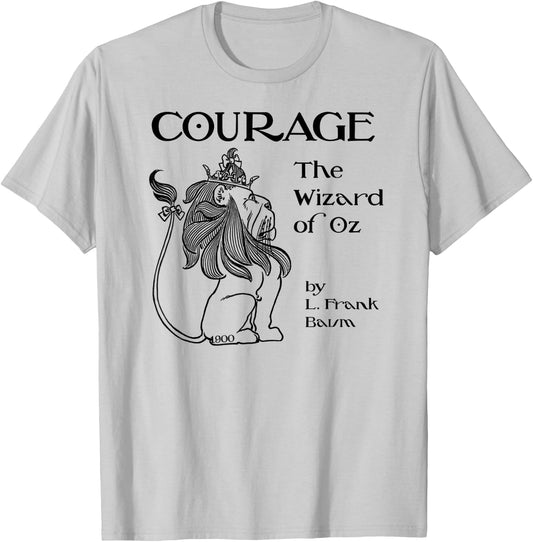 The Wizard of OZ Cowardly Lion Courage T-Shirt - T-Shirt | Ash