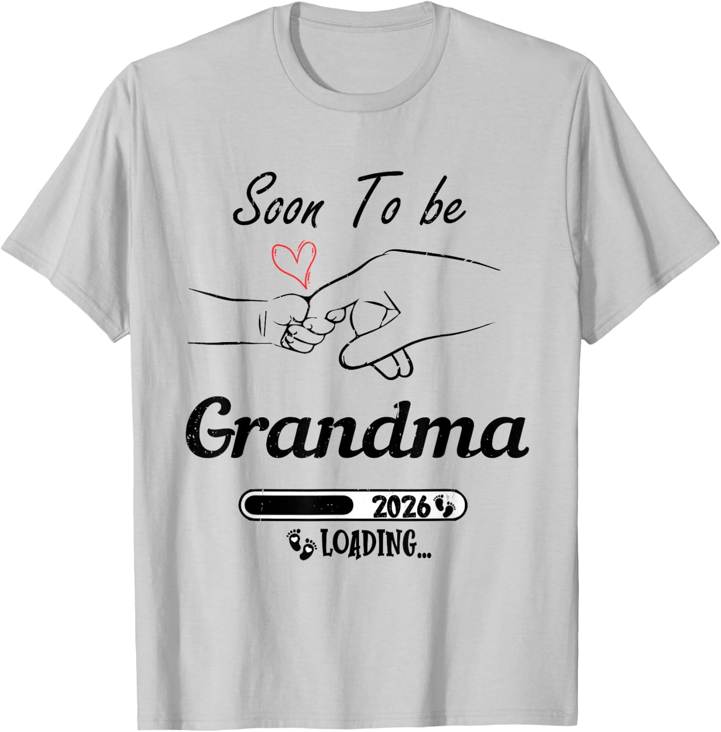 Soon To be Grandma 2026 Grandmother Loading Grandma Est 2026 T-Shirt - T-Shirt | Ash