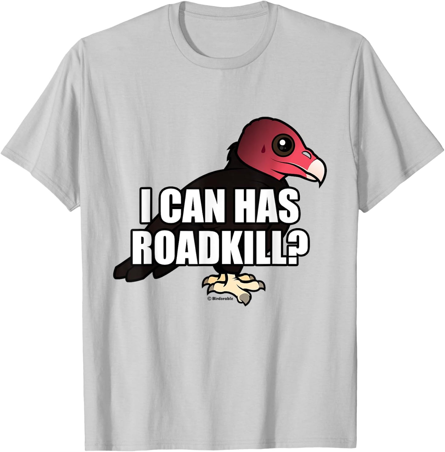 I Can Has Roadkill Funny Cartoon Turkey Vulture Bird Meme T-Shirt - T-Shirt | Ash
