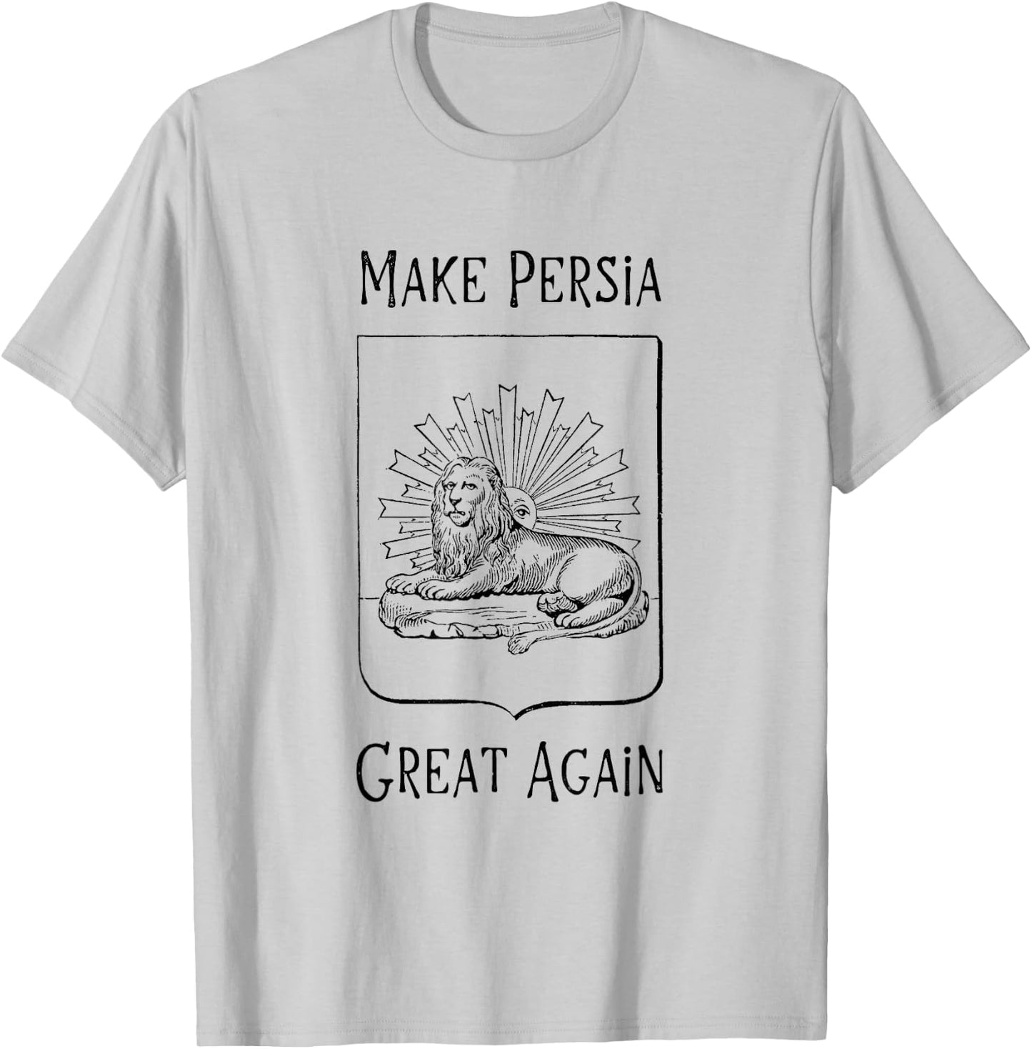Persian Pride Nowruz Make Persia Great Again T-Shirt - T-Shirt | Ash