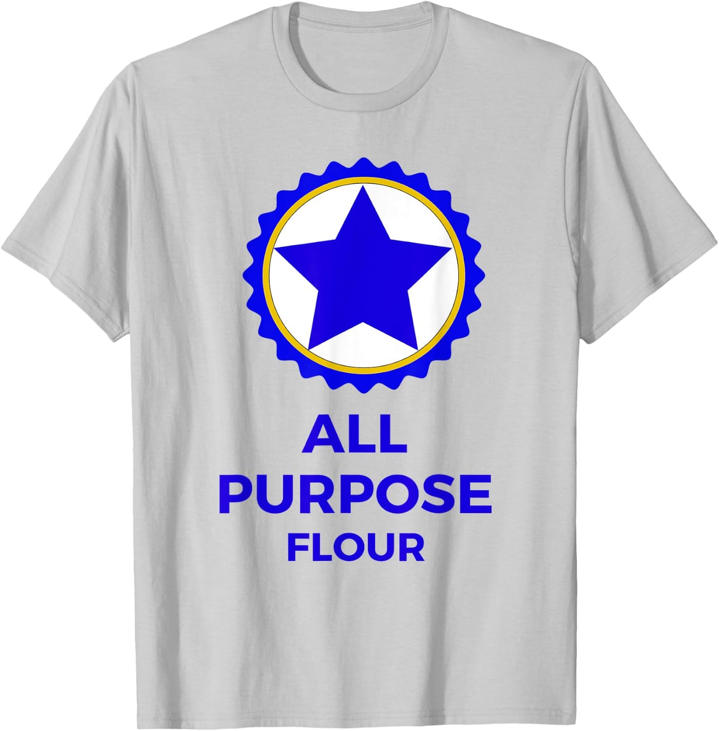 Funny All Purpose Flour Costume Baking Recipe T-Shirt - T-Shirt | Ash
