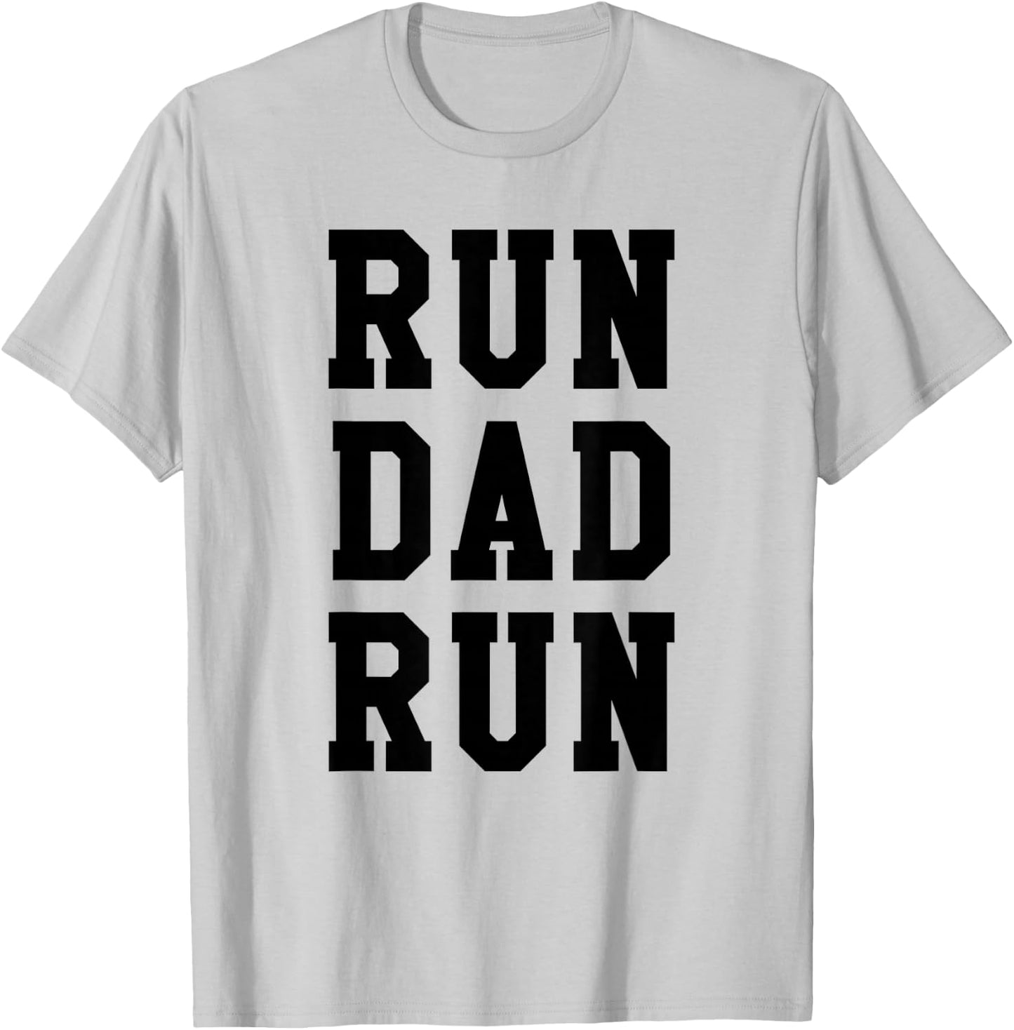 Funny Run Dad Marathon 5k Family Race Day Gift T-Shirt - T-Shirt | Ash