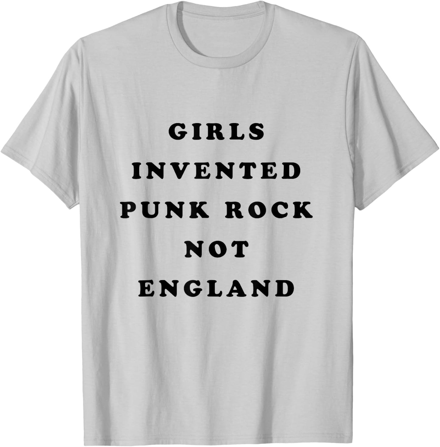 Girls Invented Punk Rock Not England T-Shirt - T-Shirt | Ash