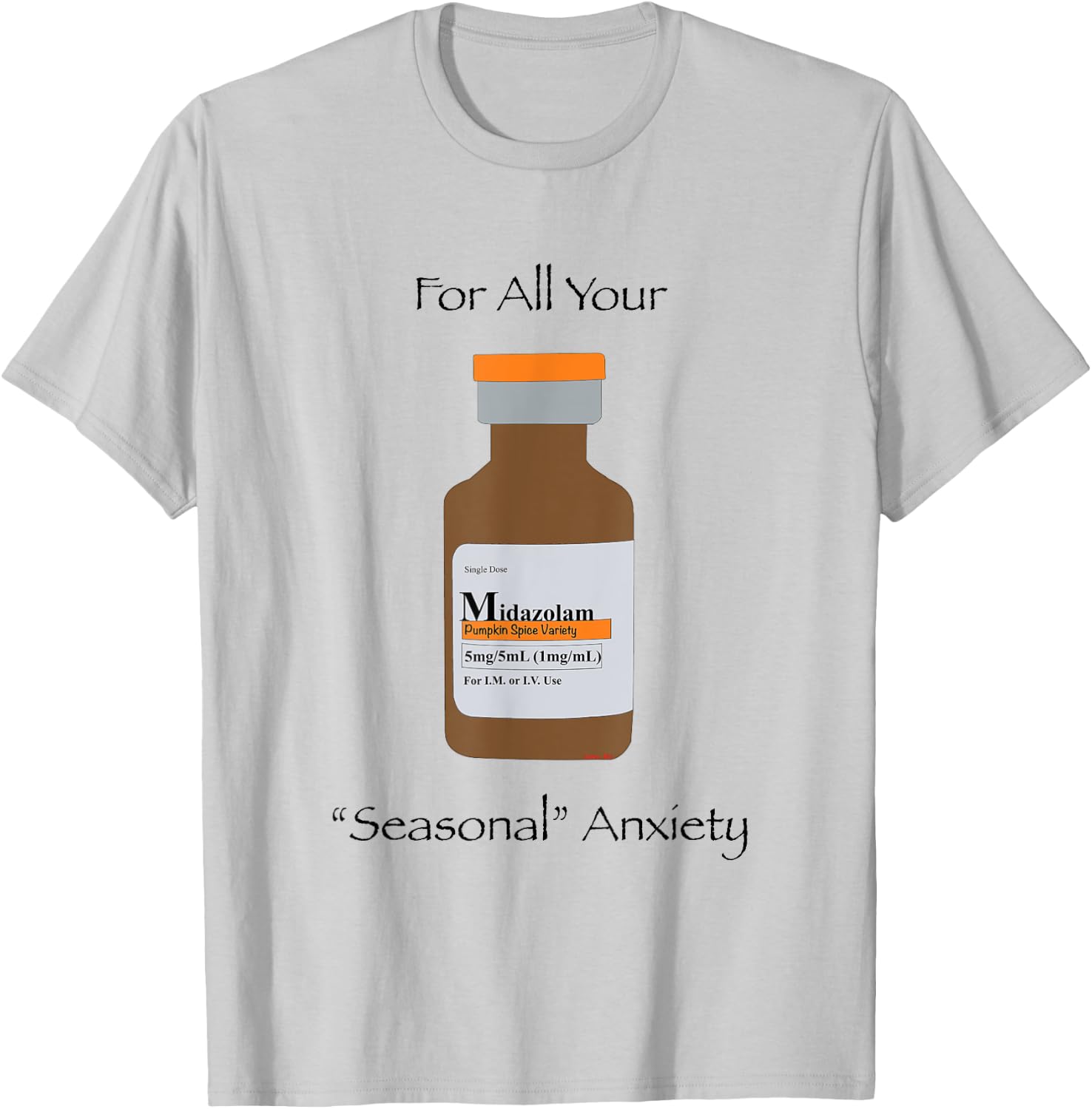 Comic, RN: Pumpkin Spice Midazolam Halloween T-Shirt - T-Shirt | Ash