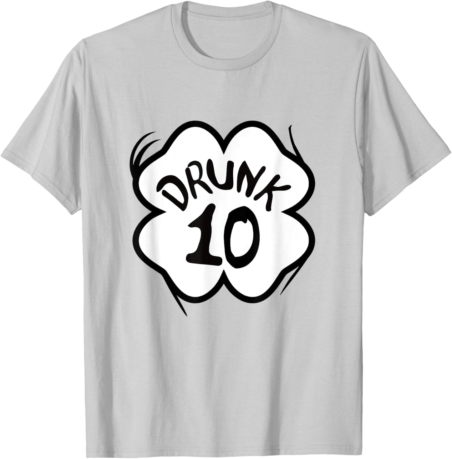 Drunk 1-10 St Pattys Day Shirt Drinking Team Group Matching T-Shirt - T-Shirt | Ash