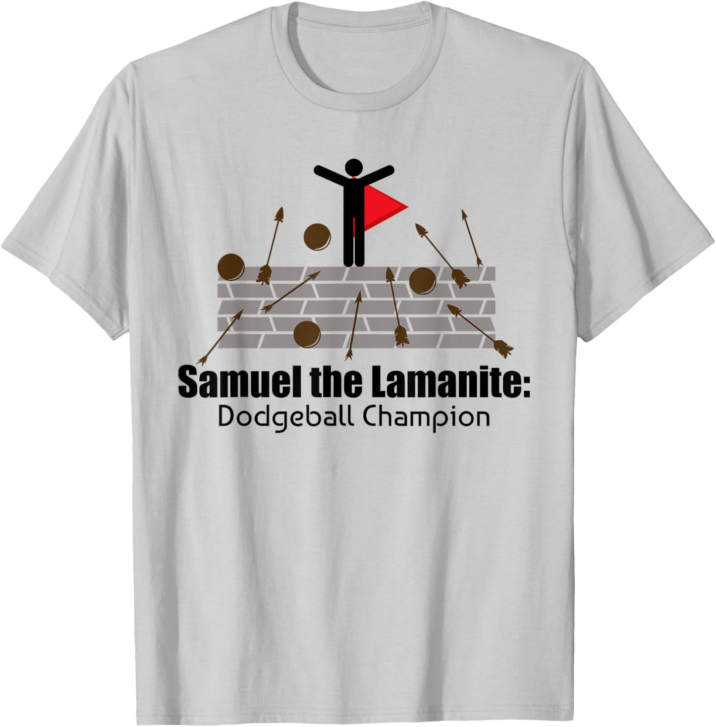 LDS Book of Mormon Funny Samuel The Lamanite T-Shirt - T-Shirt | Ash