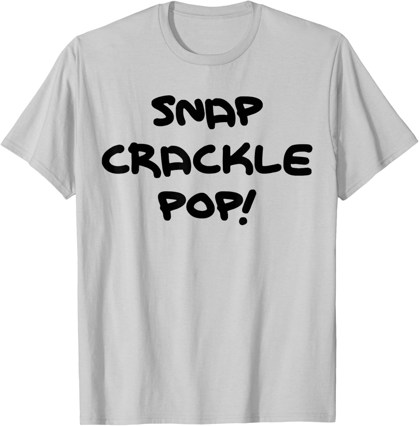 Snap Crackle Pop! T-Shirt - T-Shirt | Ash