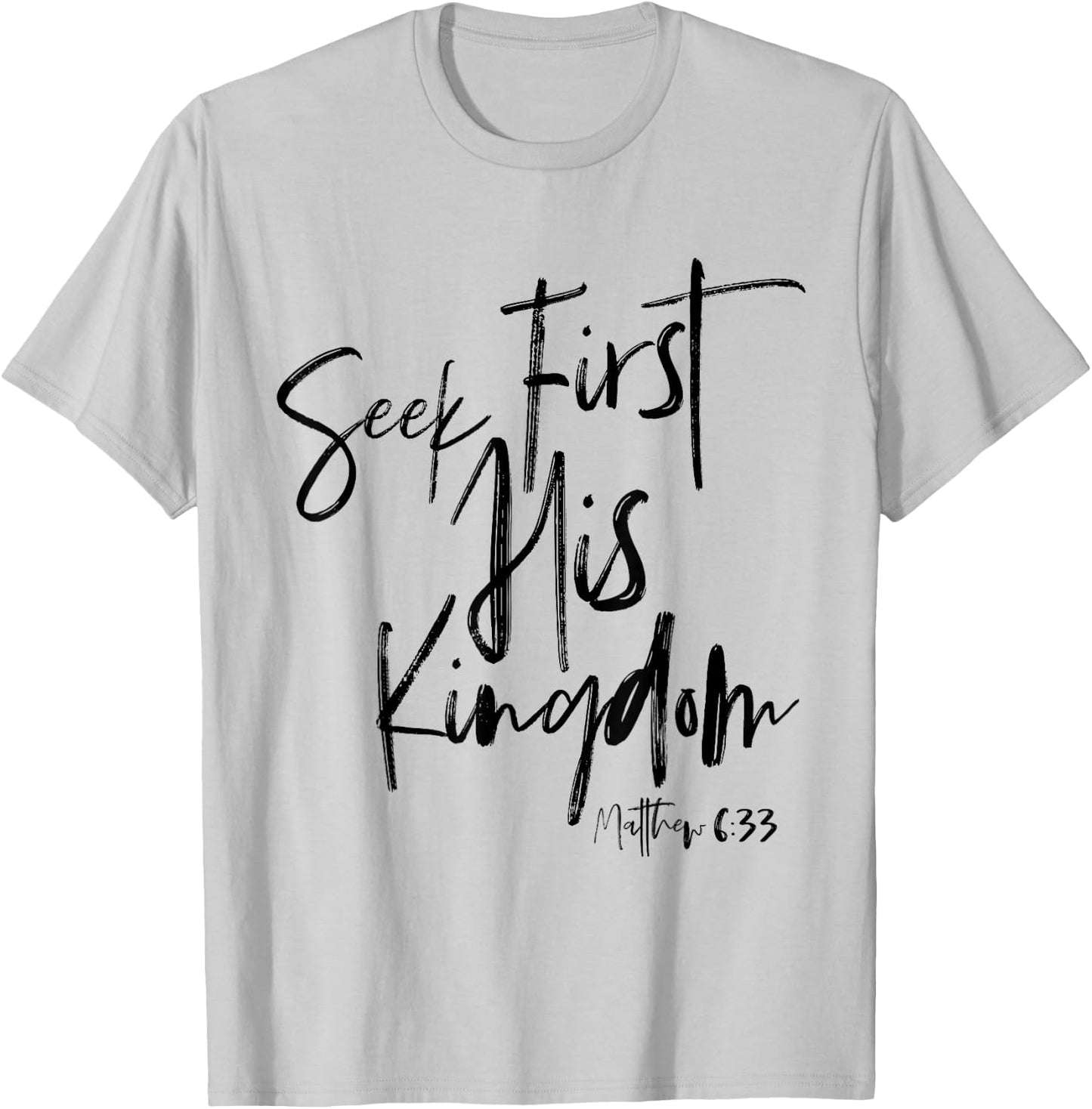 Matthew 6 33, Christian Quotes Women, Bible Verse T-Shirt - T-Shirt | Ash