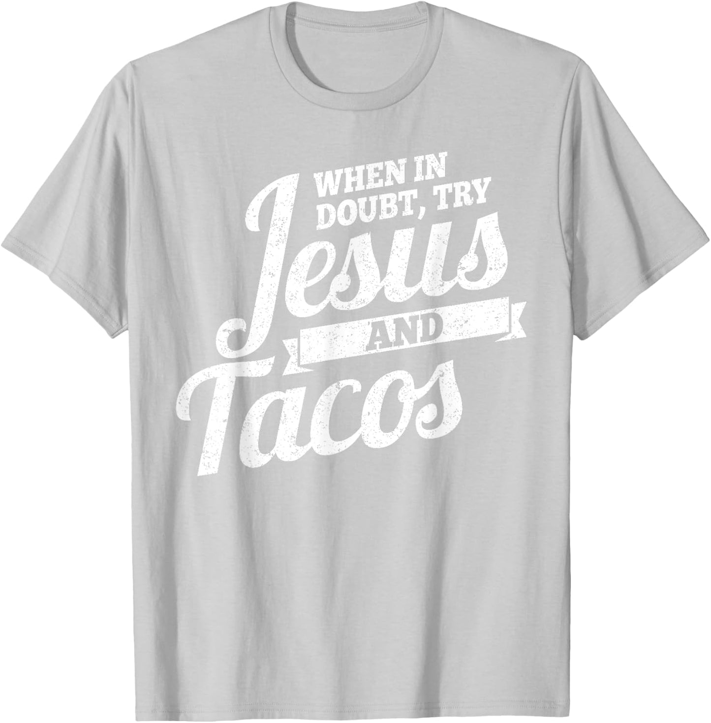 Jesus and Tacos , Funny Cinco de Mayo , Taco T-Shirt - T-Shirt | Ash