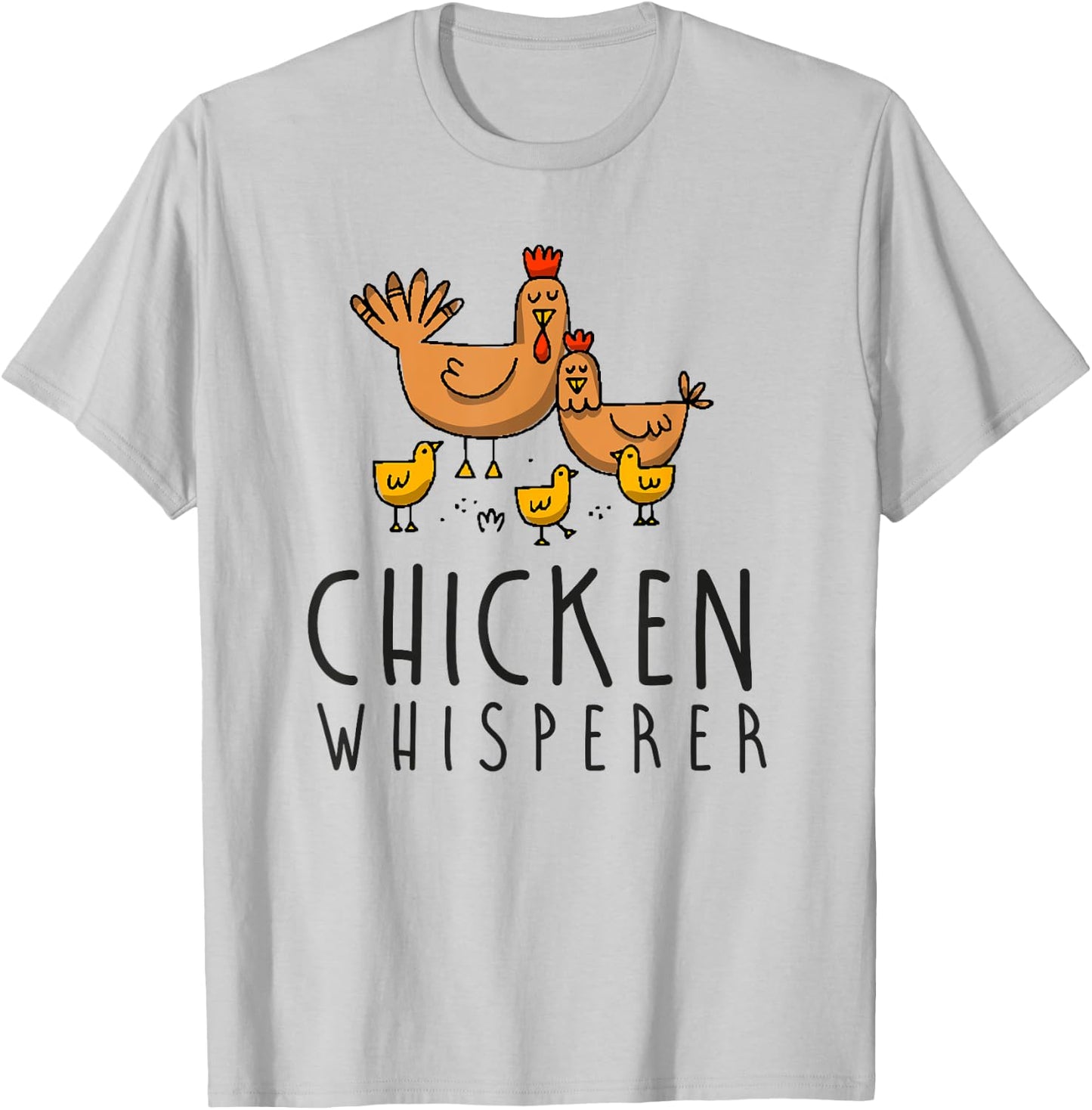 Chicken Whisperer Farm Farmer Hen Rooster Poultry Eggs T-Shirt - T-Shirt | Ash