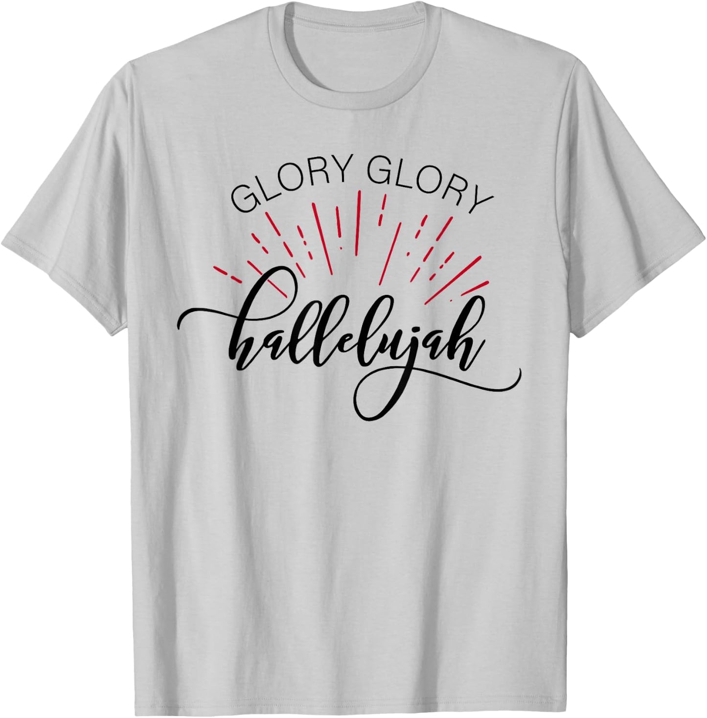 Glory Glory Hallelujah T Shirt T-Shirt - T-Shirt | Ash
