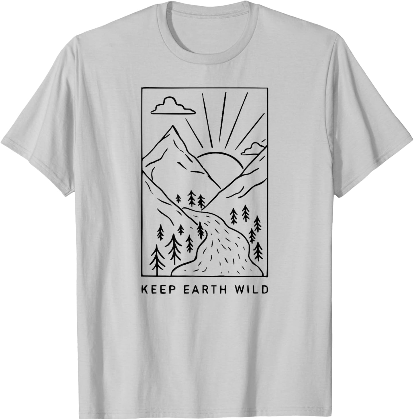 Keep Earth Wild T Shirt Nature Lover Funny T-Shirt - T-Shirt | Ash