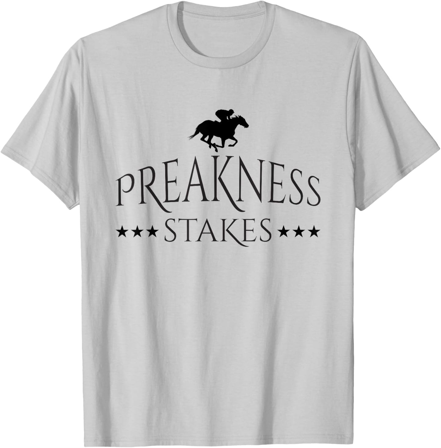 Preakness Horse Racing Shirts , Stakes Apparel T-Shirt - T-Shirt | Ash