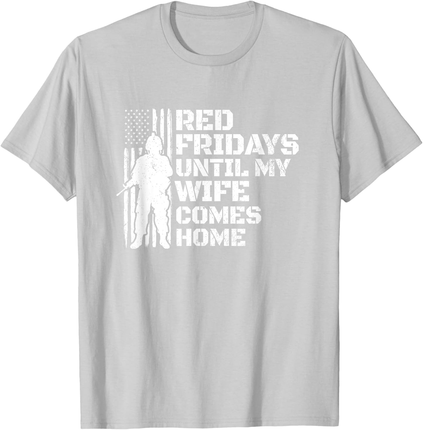 Red Friday Shirt - Deployed Soldier Wife - Military Wear T-Shirt - T-Shirt | Ash