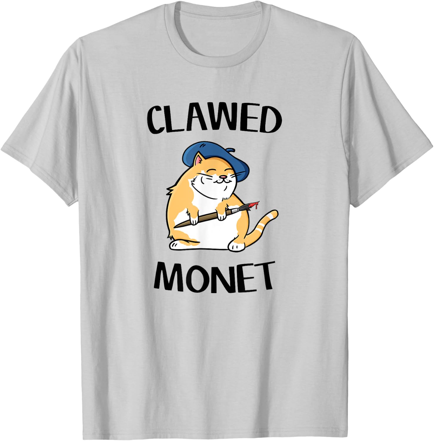 Funny Cat - French Artist Painting Clawed Monet Men Women Girls Kids T-Shirt - T-Shirt | Ash
