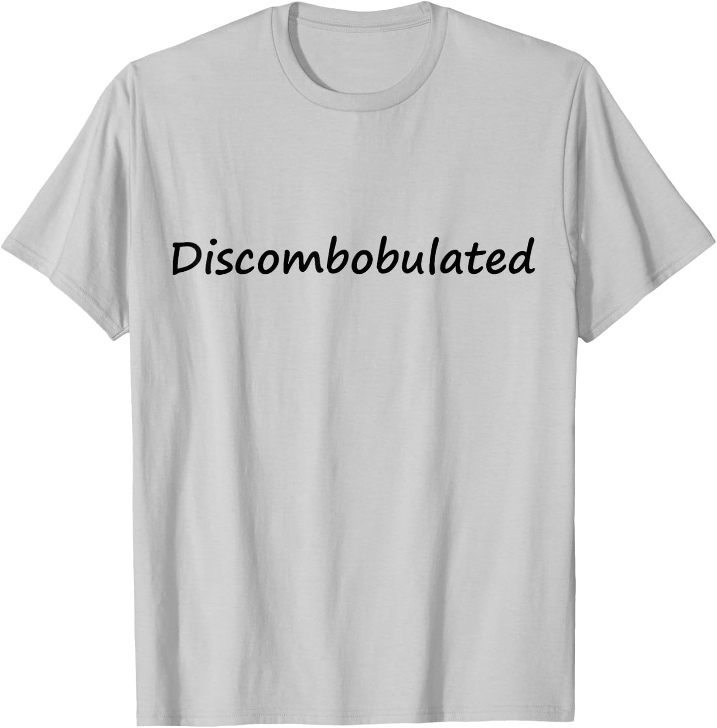 Discombobulated Stuff Discombobulated - Grey, Small, Classic Fit, , Short Sleeve, -Adults, Casual, All Seasons T-Shirt - T-Shirt | Ash