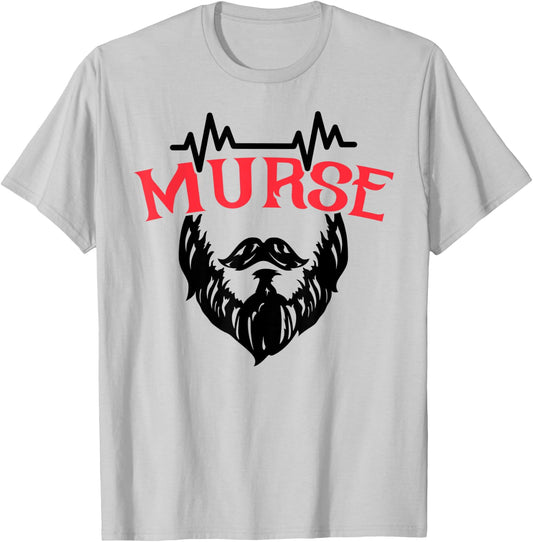 Male Nurse NP Funny Murse Nursing Gifts T-Shirt - T-Shirt | Ash