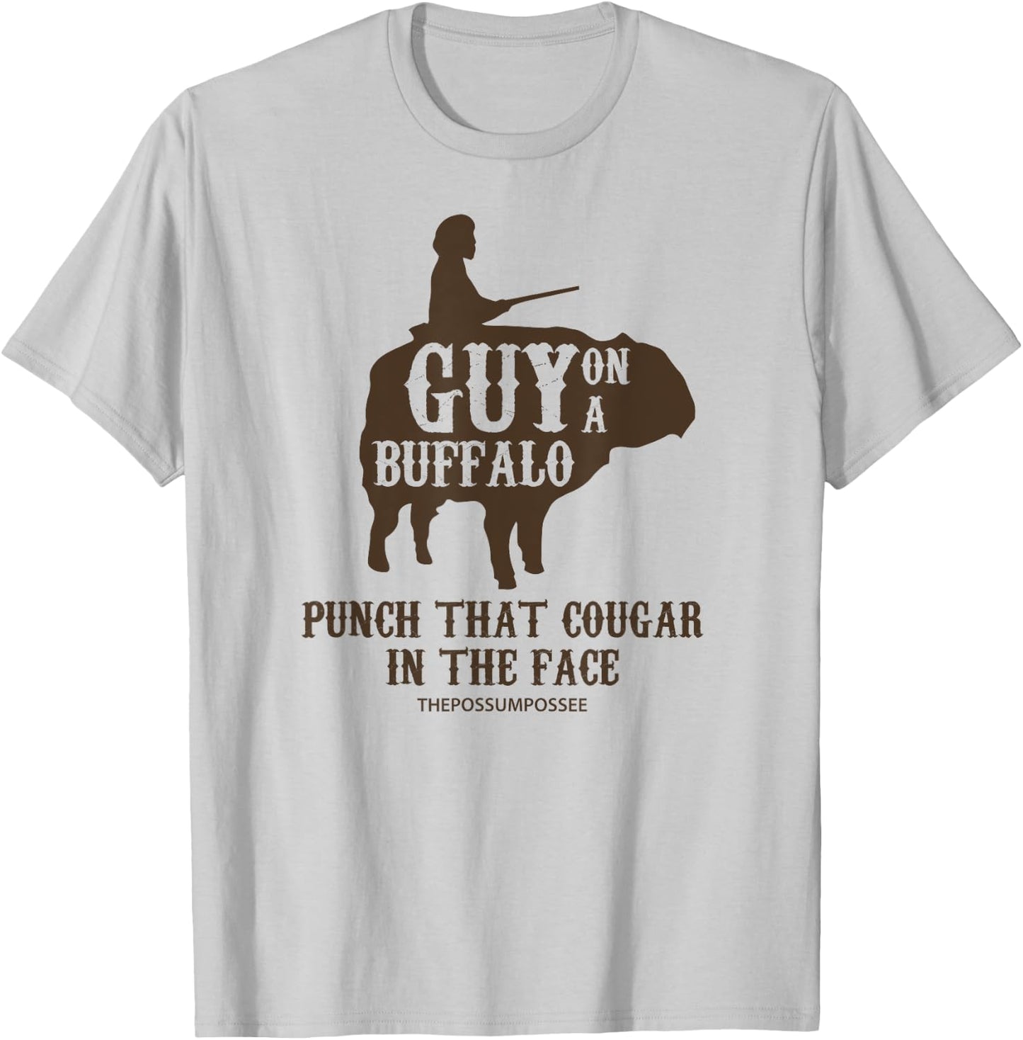 Guy on a Buffalo ~ Possum Possee Funny Graphic T-Shirt - T-Shirt | Ash