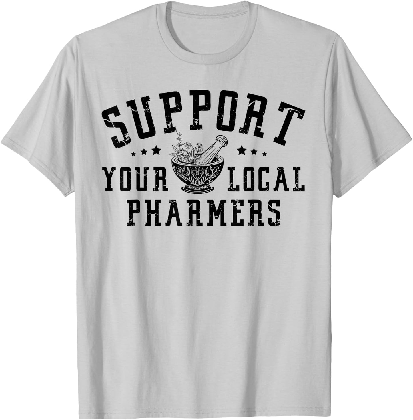 Pharmacology Lovers - Support Your Local Pharmers, Cute Pharmacy Tech Pharmer -Adults Grey Short Sleeve Classic Fit T-Shirt - T-Shirt | Ash