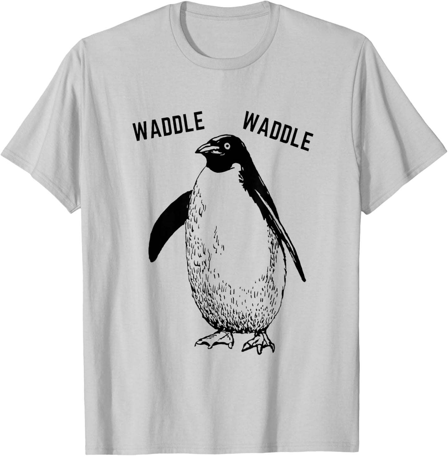 Waddle Waddle Penguin Shirt, Cute Funny Penguin T-Shirt - T-Shirt | Ash